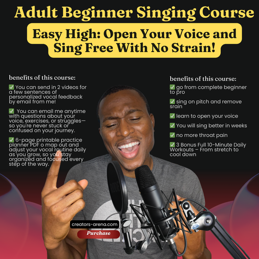 Adult Beginner Singing Course - Easy Highs : Open Your Voice and Sing Free With No Strain!