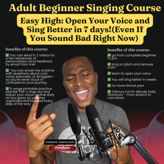 Easy High: Open Your Voice and Sing Better in 7 days!(Even If You Sound Bad Right Now)